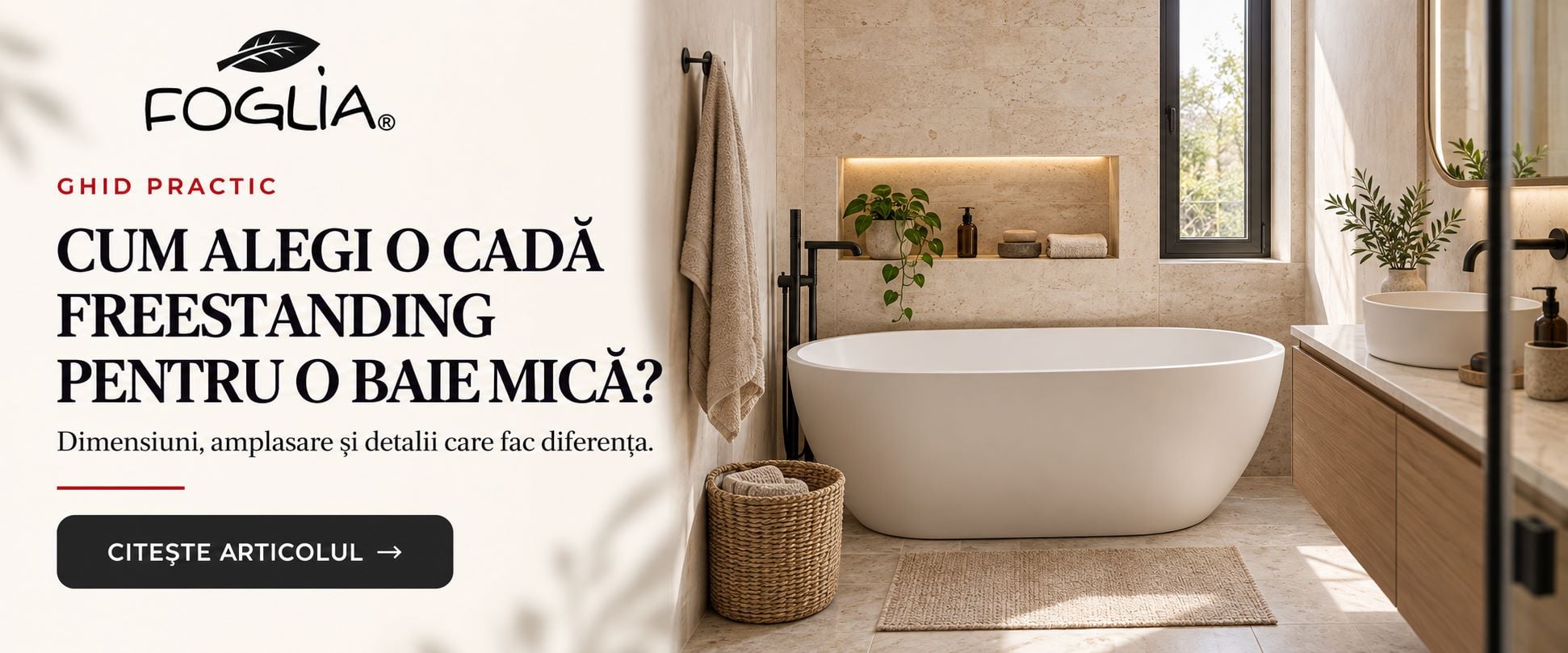 Cadă freestanding pentru baie mică: ghid de alegere | Foglia